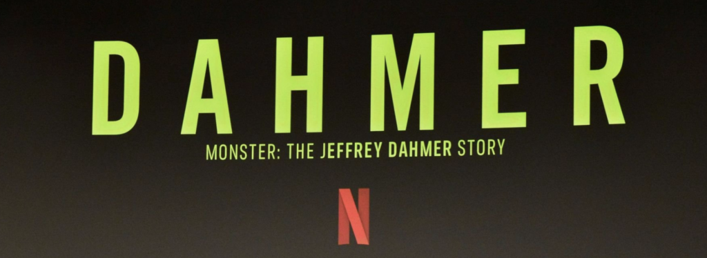 Fascination with true crime like Jeffrey Dahmer's story