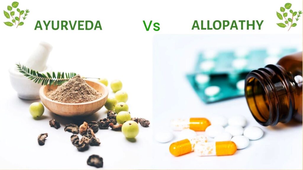 Allopathy vs Ayurveda, Find Out Which is More Effective